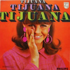 Pablo Rotero And His Mexican Brass Boys - Tijuana Tijuana Tijuana