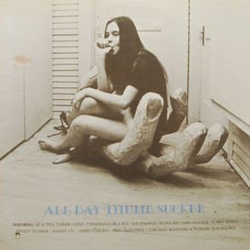 T. Rex/Albert Collins/Ike & Tina Turner/Love - All Day Thumb Sucker