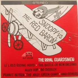 Royal Guardsmen - Snoopy Vs. The Red Baron