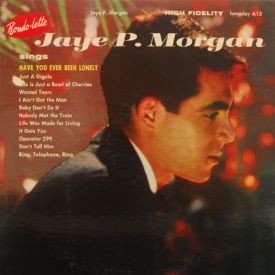 Jaye P. Morgan - Have You Ever Been Lonely