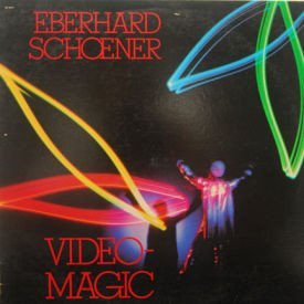 Eberhard Schoener - Video Magic