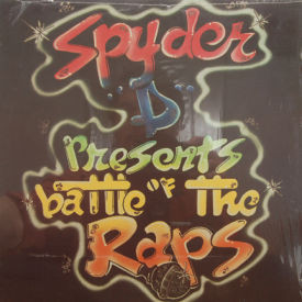 Spyder D Presents - Battle Of The Raps