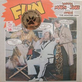 Mark Douglas & Skip Joeckel - Fun With Mark & Jake Featuring Jake The Wonder Dog
