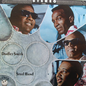 Dudley Smith Steel Band - Dudley Smith’s Steel Band Carnival
