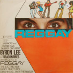 Byron Lee And The Dragonaires - Reggay