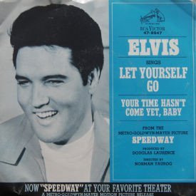 Elvis Presley - Your Time Hasn’t Come Yet, Baby -w/ Picture Sleeve