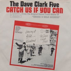 Dave Clark Five - Catch Us If You Can (with Picture Sleeve)