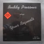 Buddy Pressner - Plays Your Requests - AUTOGRAPHED