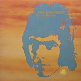 Danny Hutton - Pre-Dog Night