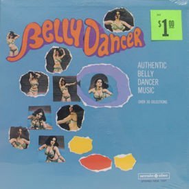 Various - Belly Dancer – SEALED
