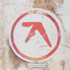 Aphex Twin - Madreporic Plate