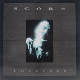 Scorn - Colossus