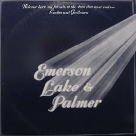 Emerson Lake and Palmer - Welcome Back, My Friends, To The Show That Never Ends