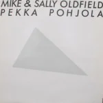 Mike & Sally Oldfield - Pekka Pohjola