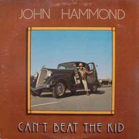 John Hammond - Can’t Beat The Kid