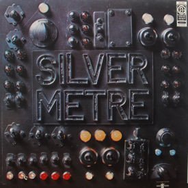 Silver Metre - Silver Metre