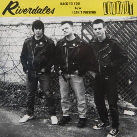 Riverdales - Back To You/I Can’t Pretend