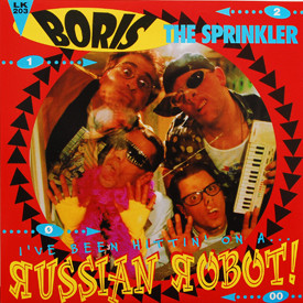 Boris The Sprinkler - Russian Robot