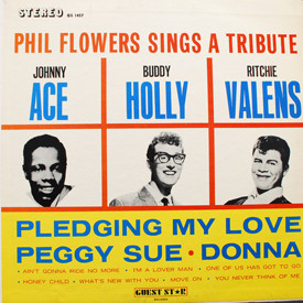 Phil Flowers - Tribute To Johnny Ace, Buddy Holly and Ritchie Valens