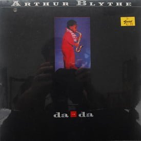 Arthur Blythe - Da-Da (sealed)