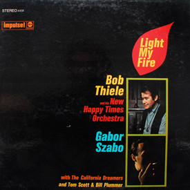 Bob Thiele, Gabor Szabo - Light My Fire