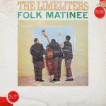 Limeliters - Folk Matinee