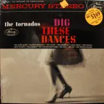 Tornados - Dig These Dances