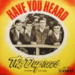 Duprees - Have You Heard