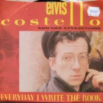 Elvis Costello - Everyday I Write The Book