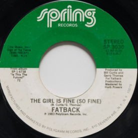 Fatback - The Girl Is Fine (So Fine)