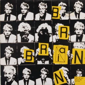 Brian Brain - They’ve Got Me In The Bottle