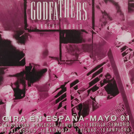 Godfathers - Unreal World