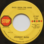 Johnny Bush - Back From The Wine/You Gave Me A Mountain