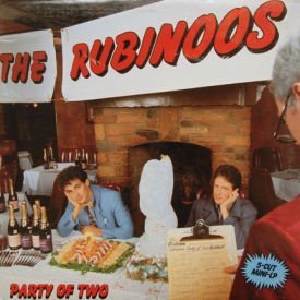 Rubinoos - Party Of Two