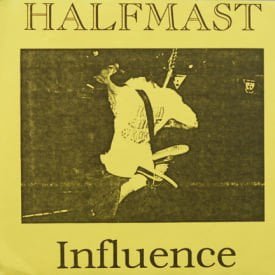 Halfmast - Influence