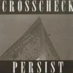 Crosscheck - Persist
