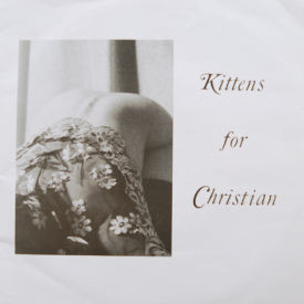 Kittens For Christian - Head/Shrine To The Gods/The Mirror/Lullaby