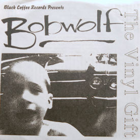 Bobwolf - The Vinyl Gift