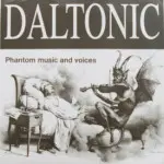 Daltonic - Phantom Music And Voices