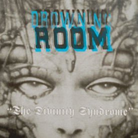 Drowning Room - The Divinity Syndrome