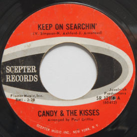 Candy & The Kisses - Keep On Searchin’/Together
