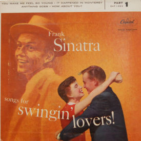 Frank Sinatra - Songs For Swingin’ Lovers Part 1