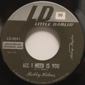 Bobby Helms - All I Need Is You/I Feel You, I Love You