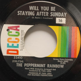 Peppermint Rainbow - Will You Be Staying After Sunday/And I’ll Be There