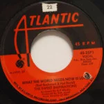 Sweet Inspirations - What The World Needs Now Is Love
